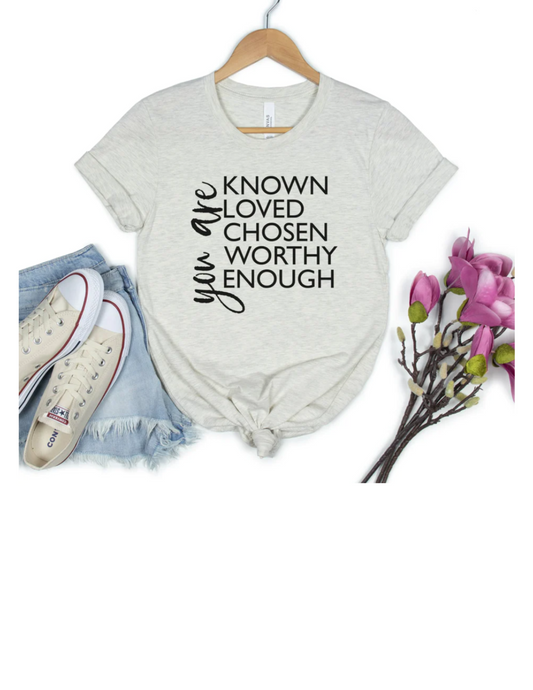 You are known...t-shirt